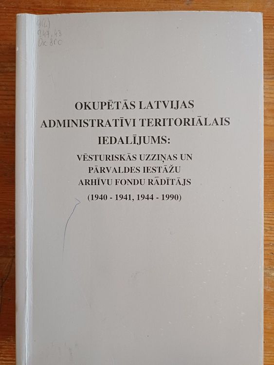 Okupētās Latvijas administratīvi teritoriālais iedalījums