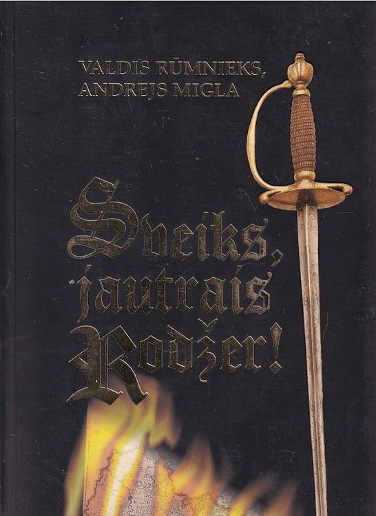 Sveiks, jautrais Rodžer!