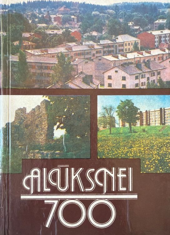 Alūksnei 700