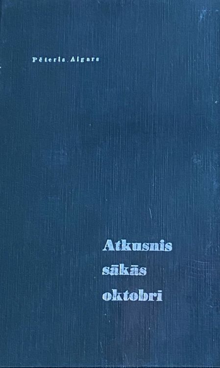 Atkusnis sākās oktobrī