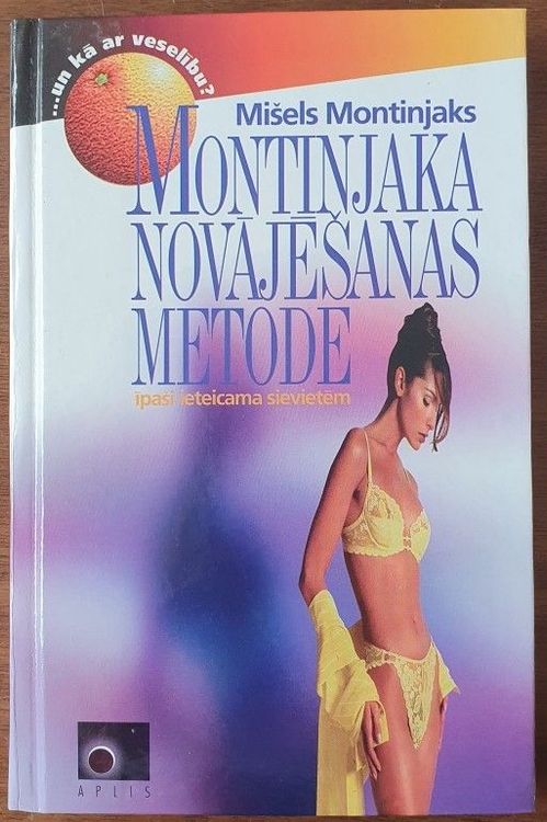 Montinjaka novājēšanas metode