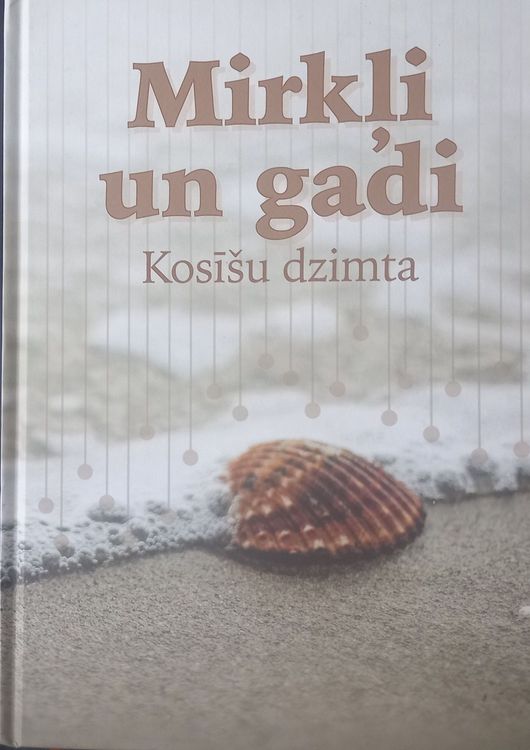 Mirkļi un gadi. Kosīšu dzimta