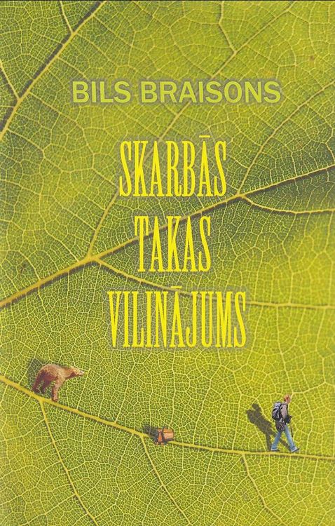Skarbās takas vilinājums