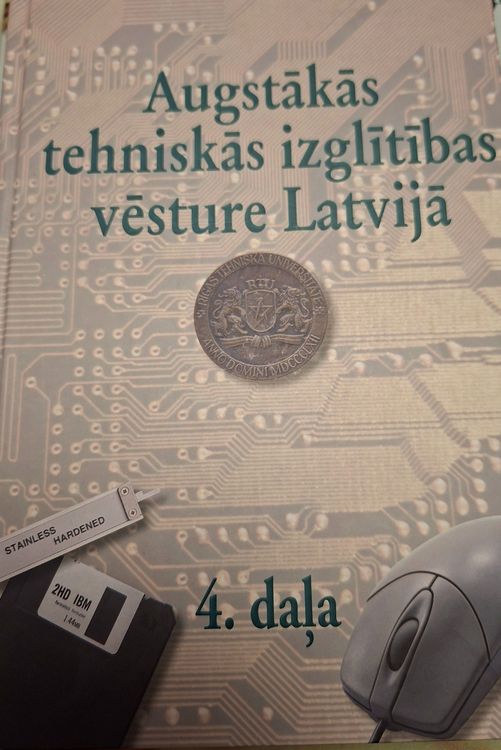 Augstākās tehniskās izglītības vēsture Latvijā 4.daļa