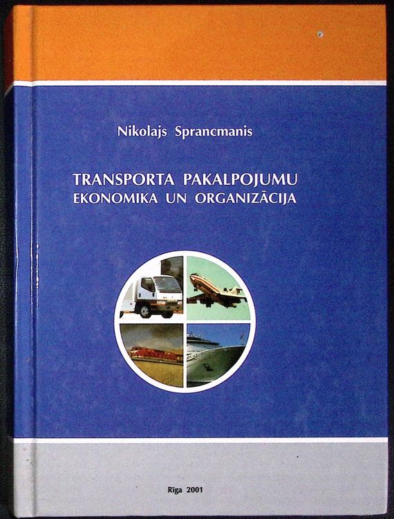 Transporta pakalpojumu ekonomika un organizācija