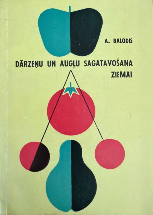Dārzeņu un augļu sagatavošana ziemai