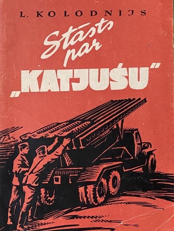 Stāsts par “Katjušu” 