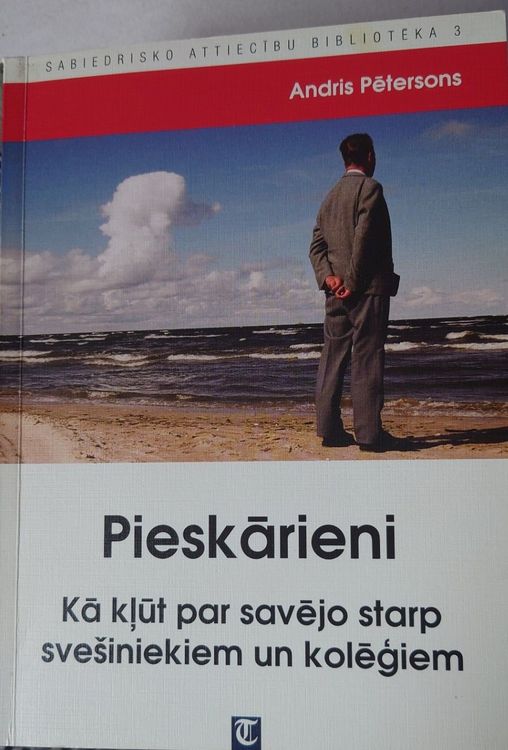 Pieskārieni Kā kļūt par savējo starp svešiniekiem un kolēģiem 