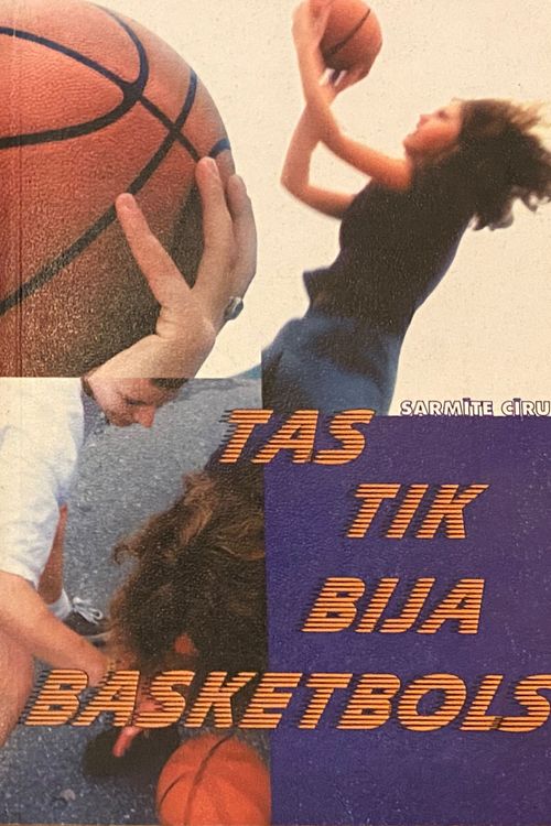 Tas tik bija basketbols
