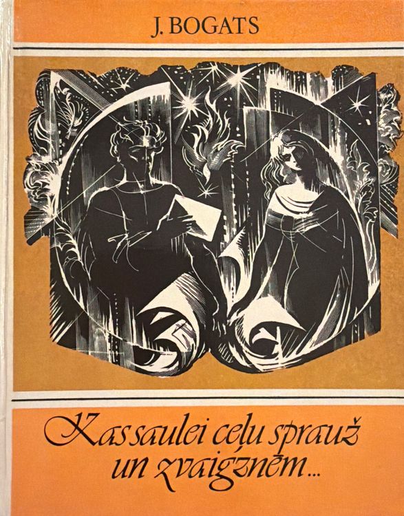 Kas saulei ceļu sprauž un zvaigznēm…