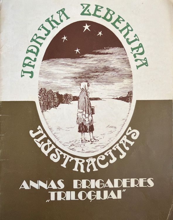 Indriķa Zeberiņa ilustrācijas Annas Brigaderes «Triloģijai»
