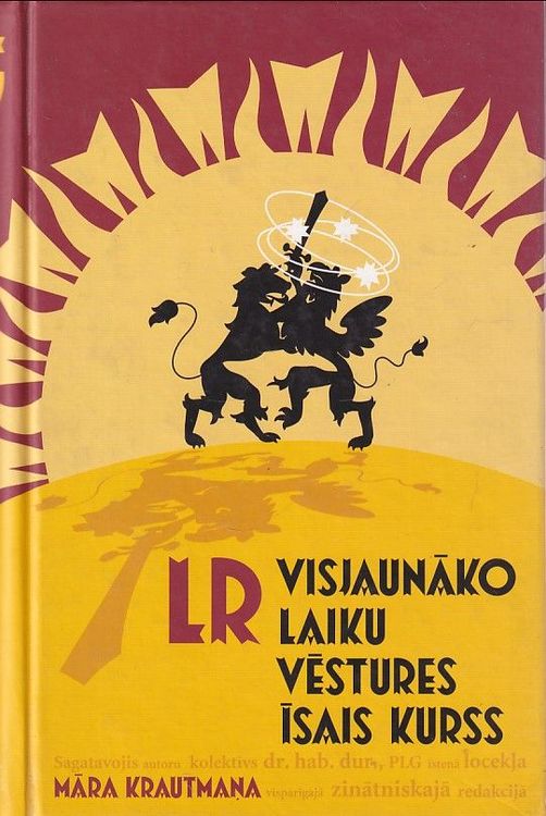 LR visjaunāko laiku vēstures īsais kurss