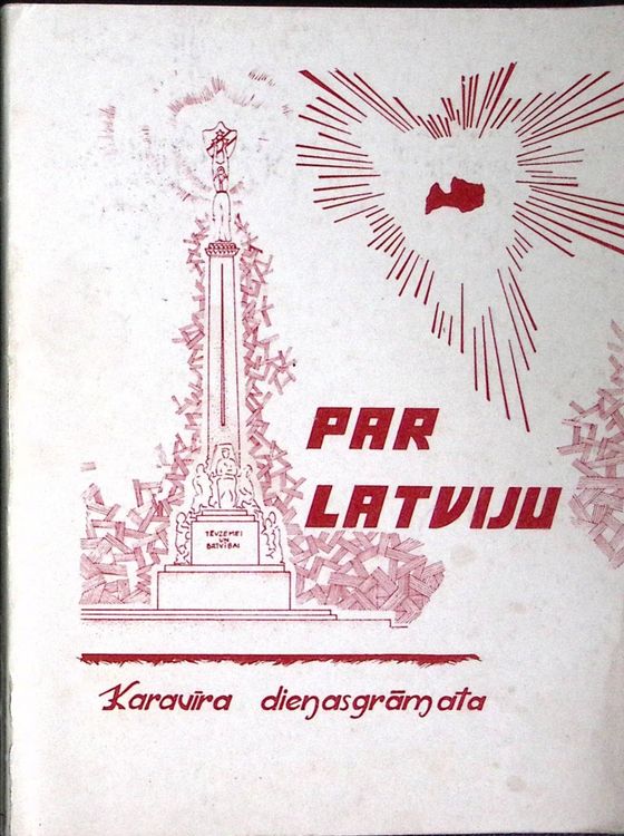 Par Latviju. Karavīra dienasgrāmata