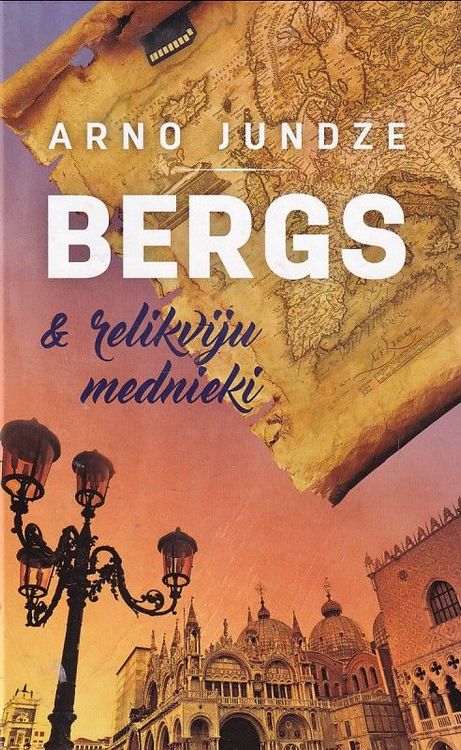 Bergs & relikviju mednieki