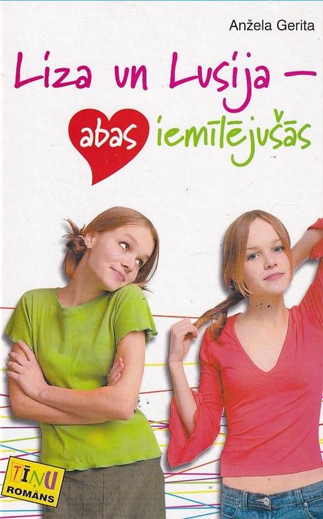 Liza un Lusija - abas iemīlējušās