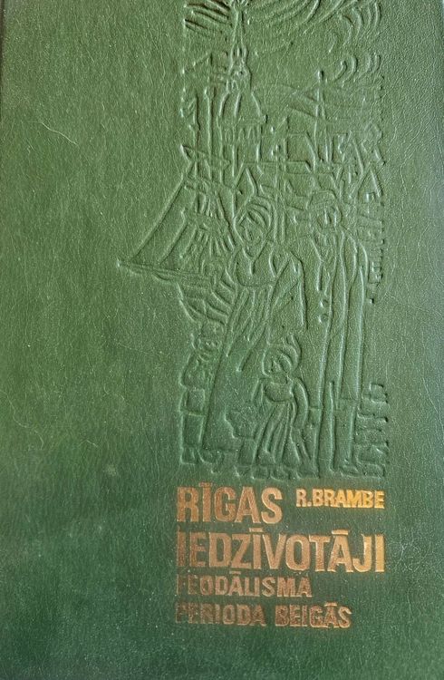 Rīgas iedzīvotāji feodālisma perioda beigās