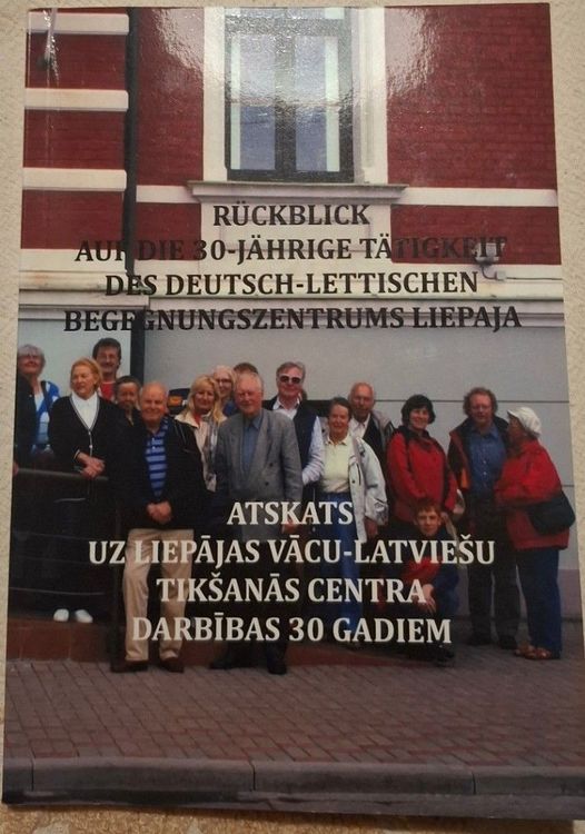 Atskats uz Liepājas vācu-latviešu tikšanās centra darbības 30 gadiem