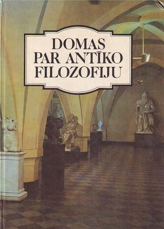 Domas par antīko filozofiju
