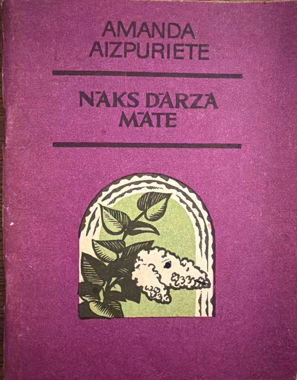 Nāks dārzā māte