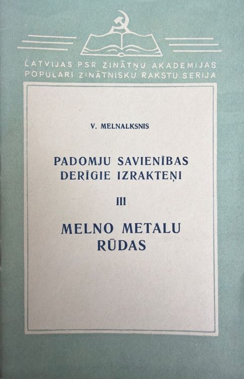 Padomju savienības derīgie izrakteņi III Melno metalu rūdas