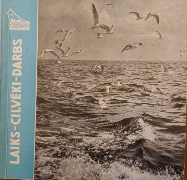 Laiks - Cilvēki - Darbs