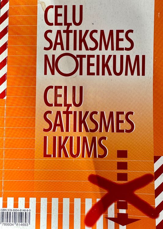 Ceļu satiksmes noteikumi, Ceļu satiksmes likums