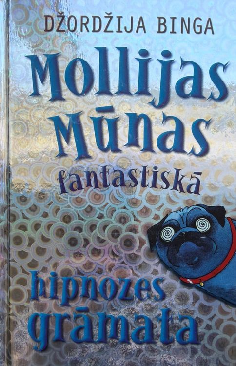 Mollijas Mūnas fantastiskā hipnozes grāmata