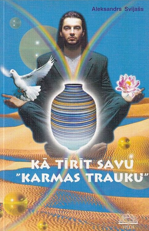 Kā tīrīt savu "karmas trauku"