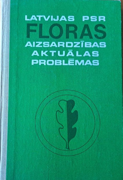Latvijas PSR Floras aizsardzības aktuālas problēmas