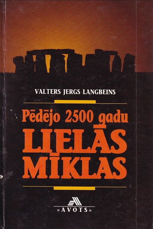 Pēdējo 2500 gadu lielās mīklas