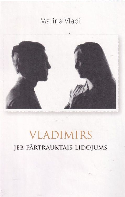 Vladimirs jeb pārtrauktais lidojums