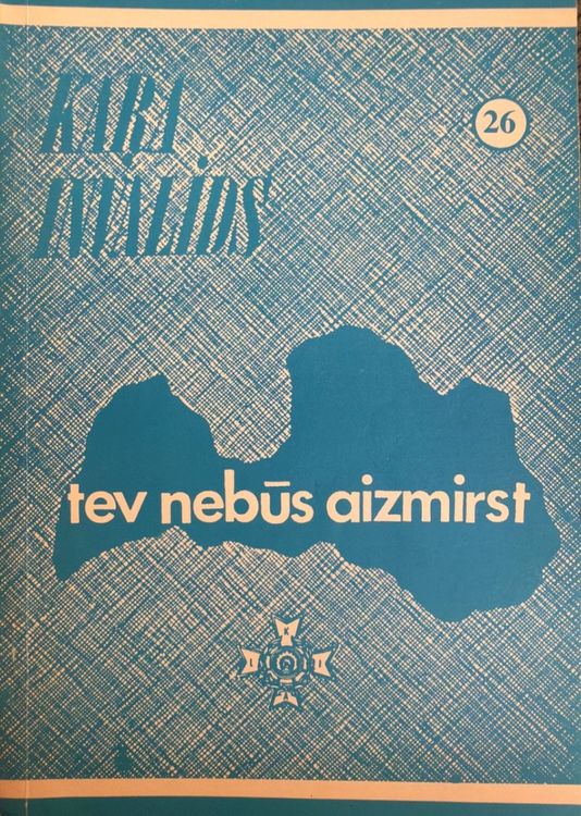 Kara invalids 26 Tev nebūs aizmirst