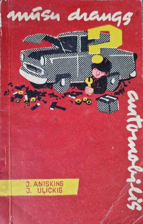 Mūsu draugs automobilis 