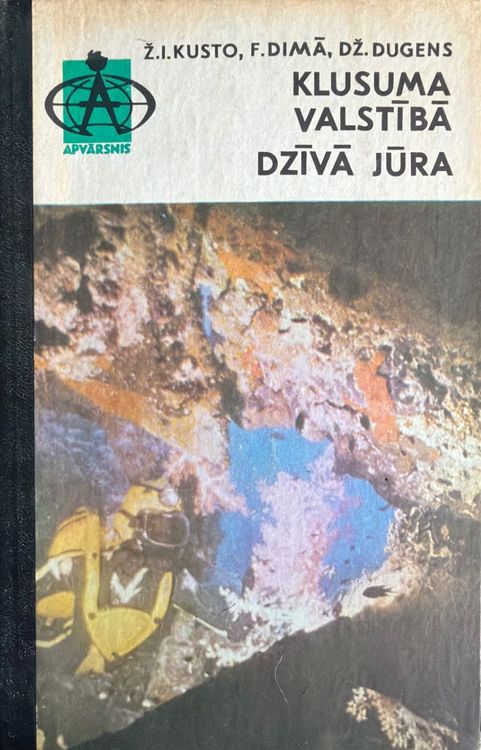 Klusuma valstībā. Dzīvā jūra