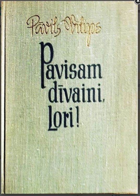 Pavisam dīvaini, Lori!
