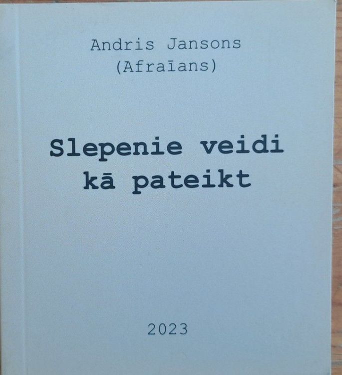 Slepenie veidi kā pateikt