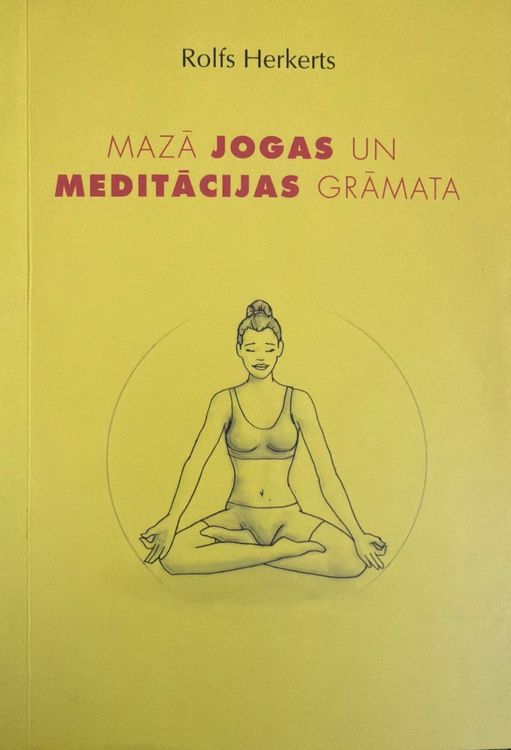 Mazā jogas un meditācijas grāmata