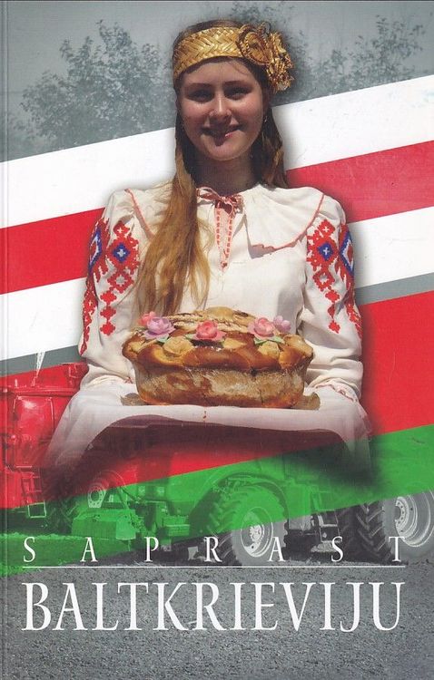 Saprast Baltkrieviju