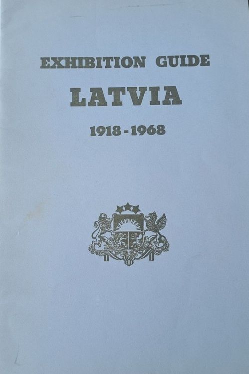 Exhibition Guide Latvia 1918-1968