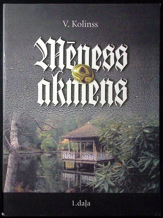 Mēness akmens 1. daļa