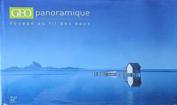 GEO panoramique : Voyage au fil des eaux