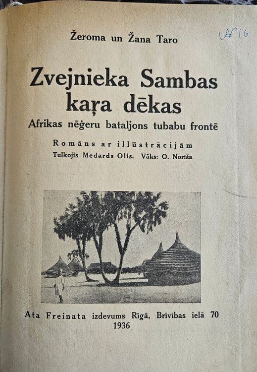 Zveijnieka Sambas kara dēkas. Afrikas nēģeru bataljons tubabu frontē.
