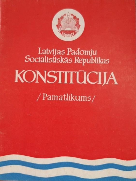 Latvijas Padomju Socālistiskās Republikas Konstitūcija /Pamatlikums/