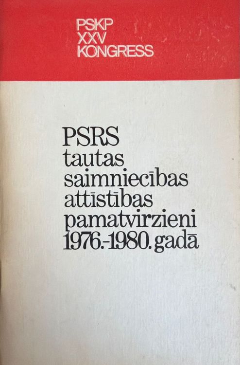 PSRS tautas saimniecības attīstības pamatvirzieni 1976.-1980. gadā