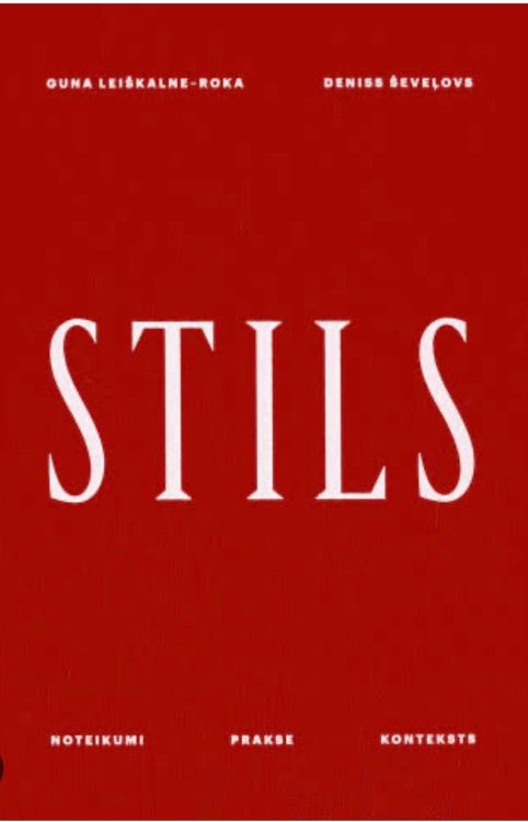 Stils I: noteikumi, prakse, konteksts