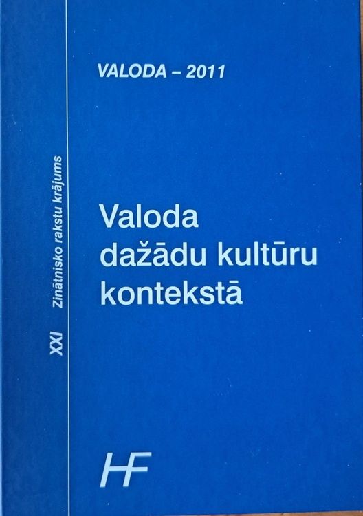 Valoda-2011. Valoda dažādu kultūru kontekstā