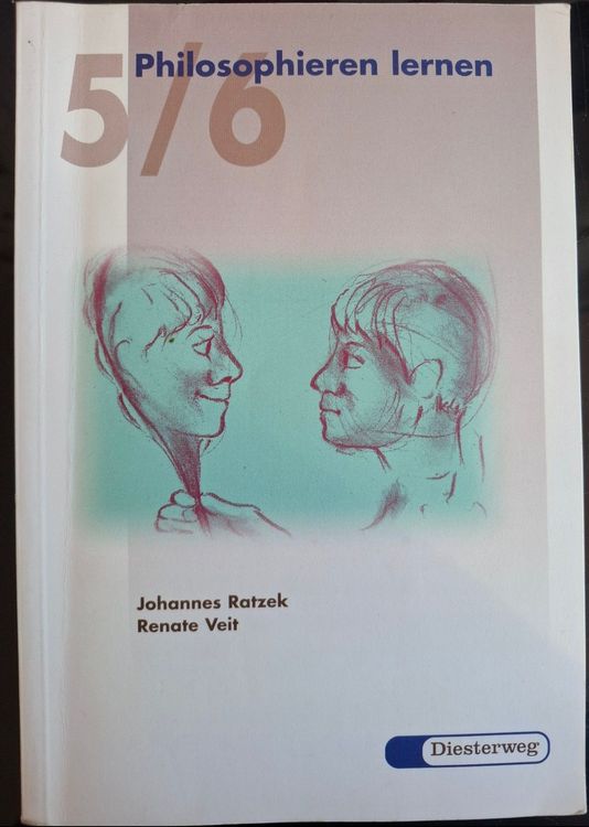 Philosophieren lernen 5/6