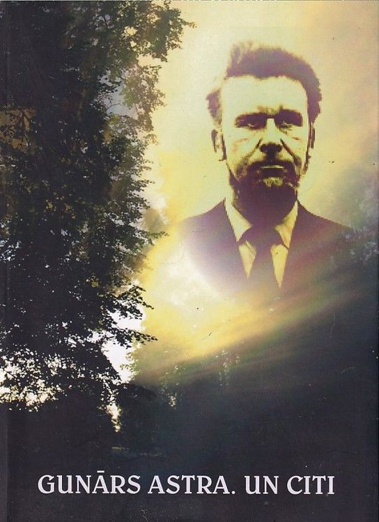 Gunārs Astra. Un citi