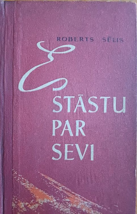 Es stāstu par sevi. Bērnības un jaunības gadi