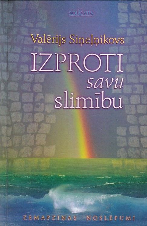 Izproti savu slimību